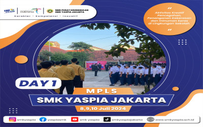 MPLS SMK YASPIA JAKARTA 8, 9, 10 Juli 2024